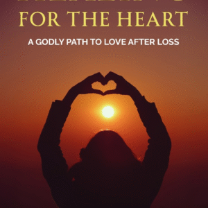 Healing for the Heart
