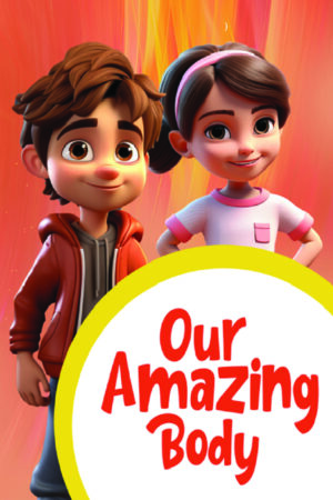 Our Amazing Body