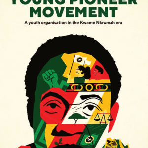 The Ghana Young Pioneer Movement