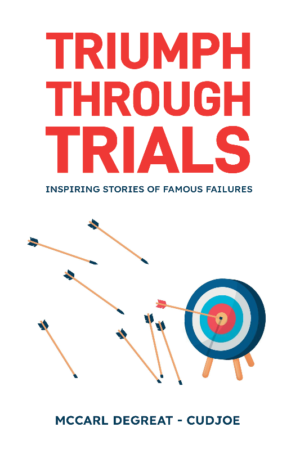 Triumph Through Trials