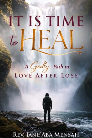 IT IS TIME TO HEAL