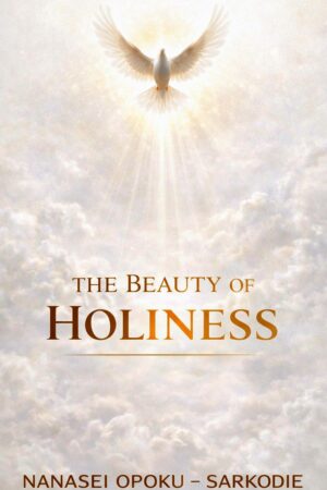 The Beauty of Holiness